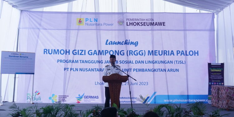 Berkomitmen Turunkan Angka Stunting, PLN Nusantara Power UP Arun Resmikan Rumoh Gizi Gampong (RGG)